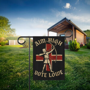 Aim High Vote Lowe Archer Flag