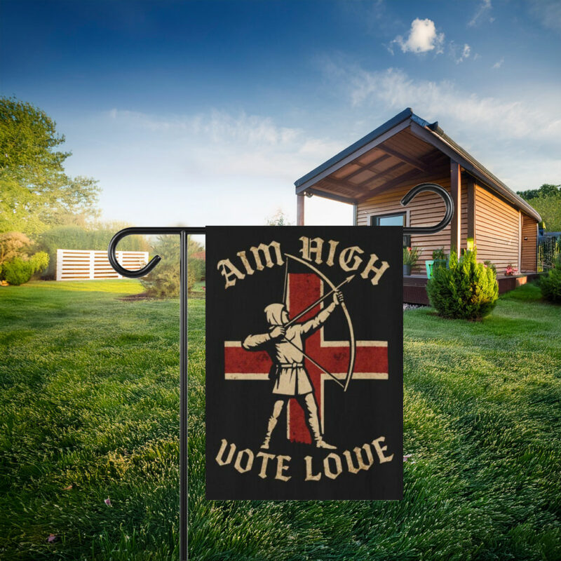 Aim High Vote Lowe Archer Flag