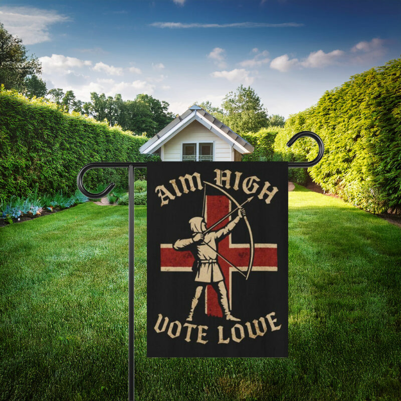 Aim High Vote Lowe Archer Flag