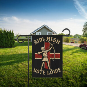 Aim High Vote Lowe Archer Flag