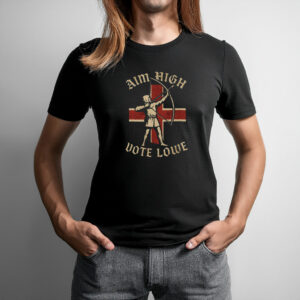 Aim High Vote Lowe Comfort Colors Tee