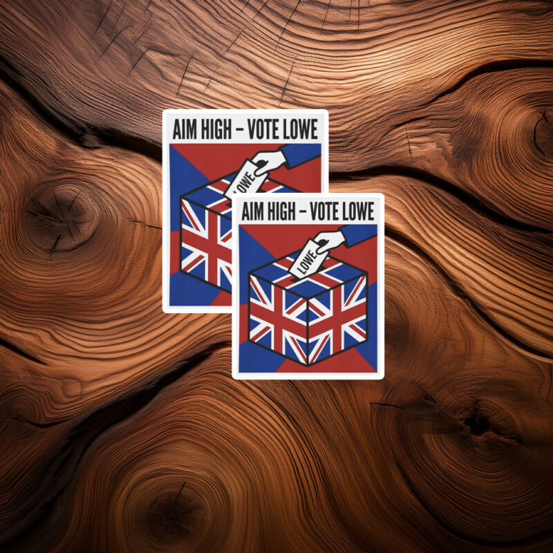 Aim High Vote Lowe Sticker