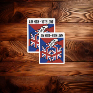 Aim High Vote Lowe Sticker