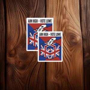 Aim High Vote Lowe Sticker