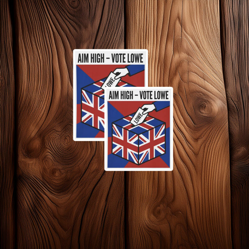 Aim High Vote Lowe Sticker