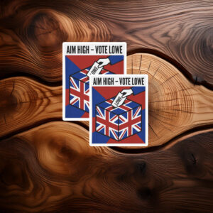 Aim High Vote Lowe Sticker