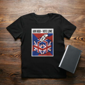 Aim High Vote Lowe T-Shirt
