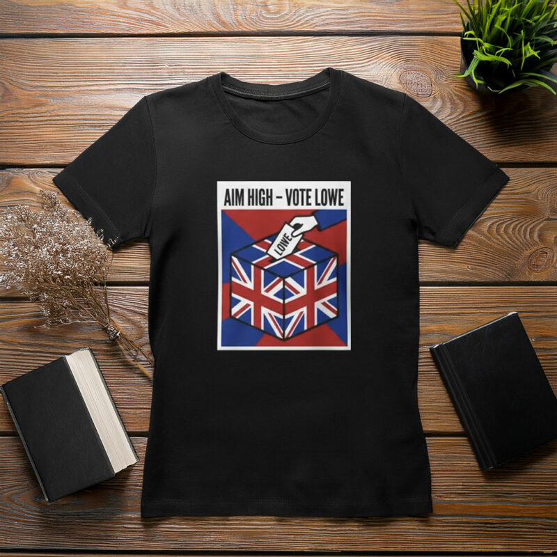 Aim High Vote Lowe T-Shirt