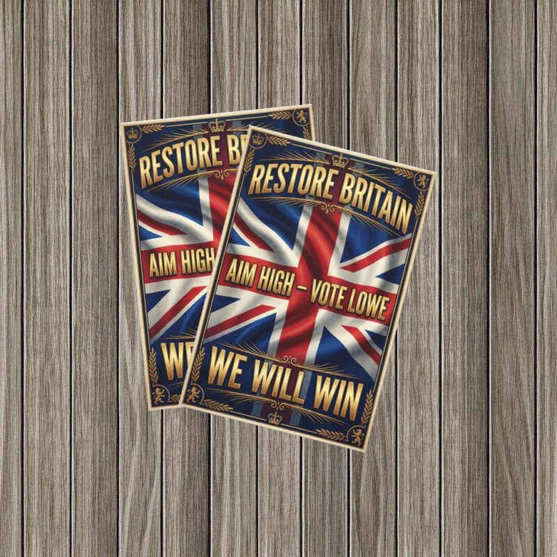Aim High Vote Lowe Victory Is Ours British Pride Wall Sticker