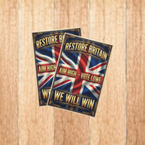 Aim High Vote Lowe Victory Is Ours British Pride Wall Sticker