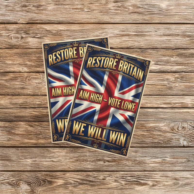 Aim High Vote Lowe Victory Is Ours British Pride Wall Sticker