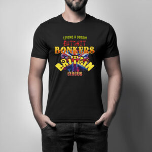 Batshit Bonkers Britain Circus Graphic T-Shirt