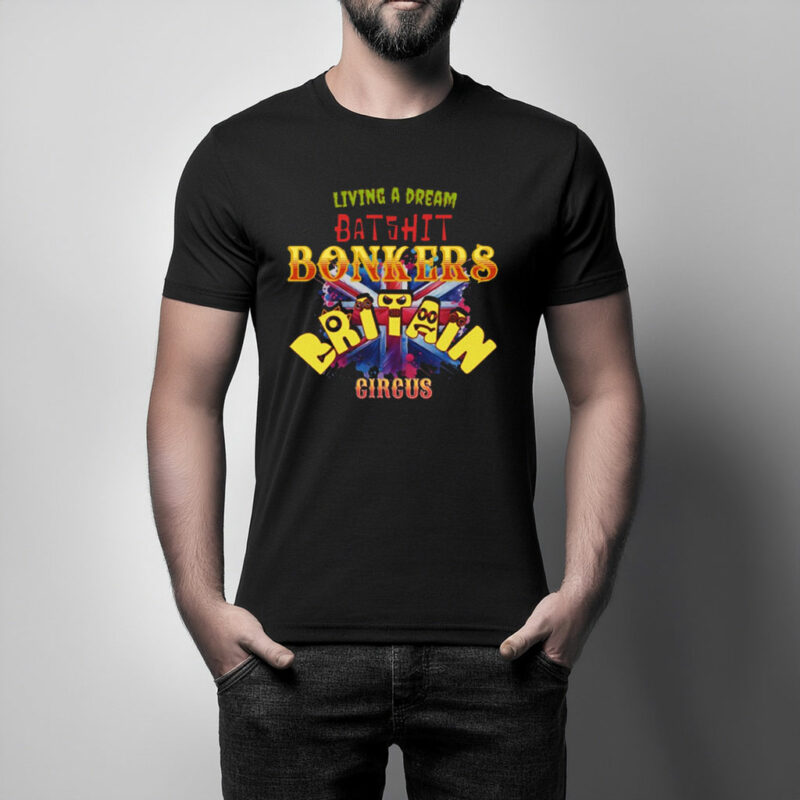 Batshit Bonkers Britain Circus Graphic T-Shirt