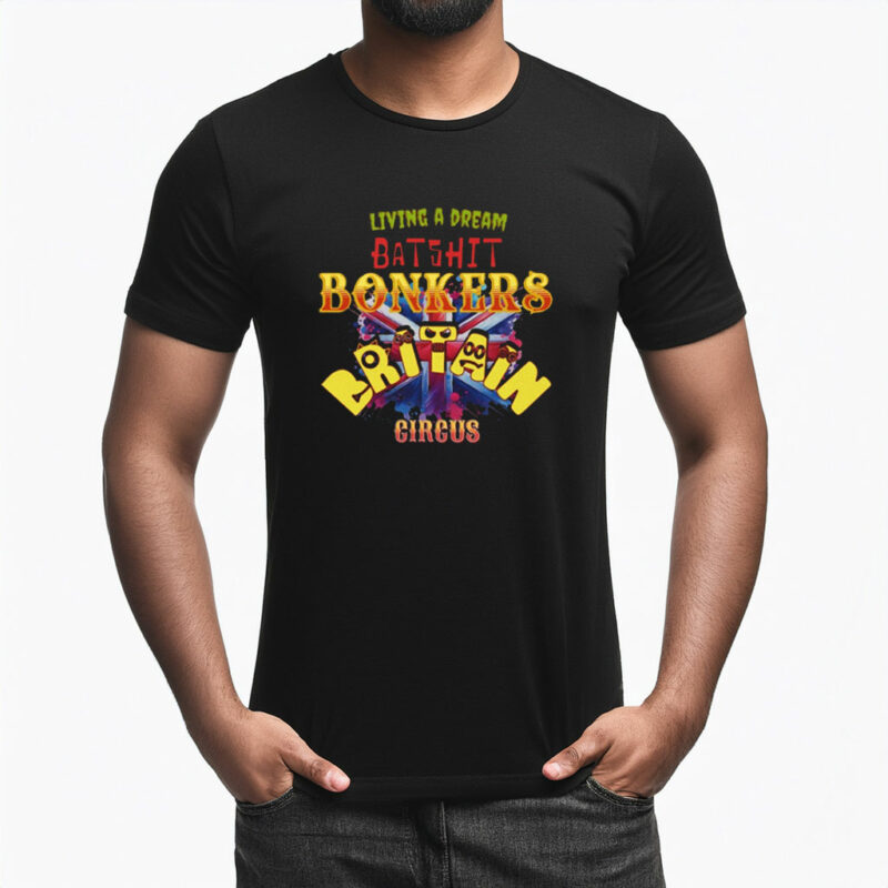 Batshit Bonkers Britain Circus Graphic T-Shirt