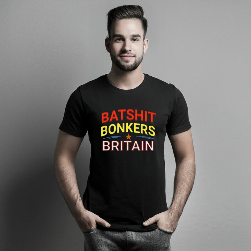 Batshit Bonkers Britain Graphic T-Shirt
