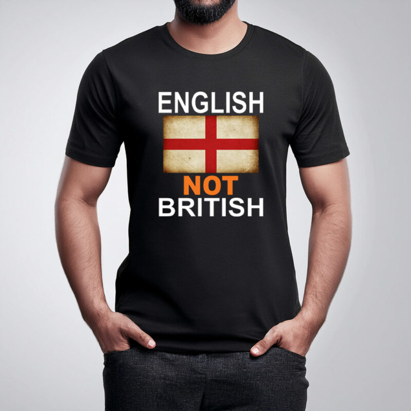 English Not British Graphic T-Shirt
