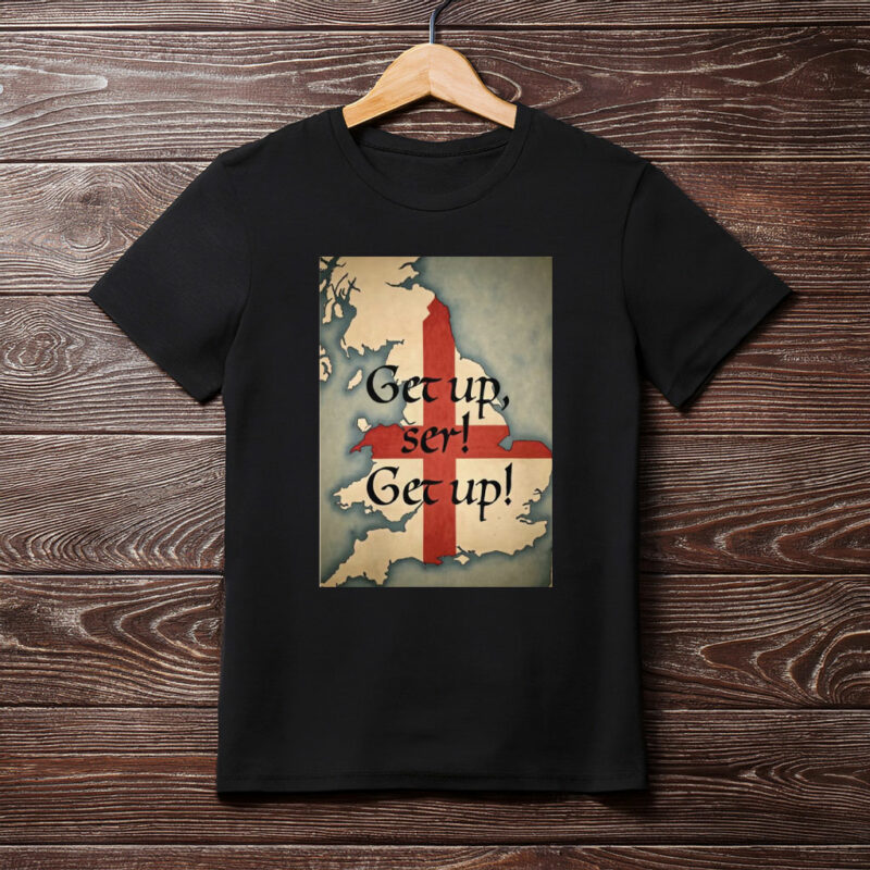 Get Up Ser! T-Shirt