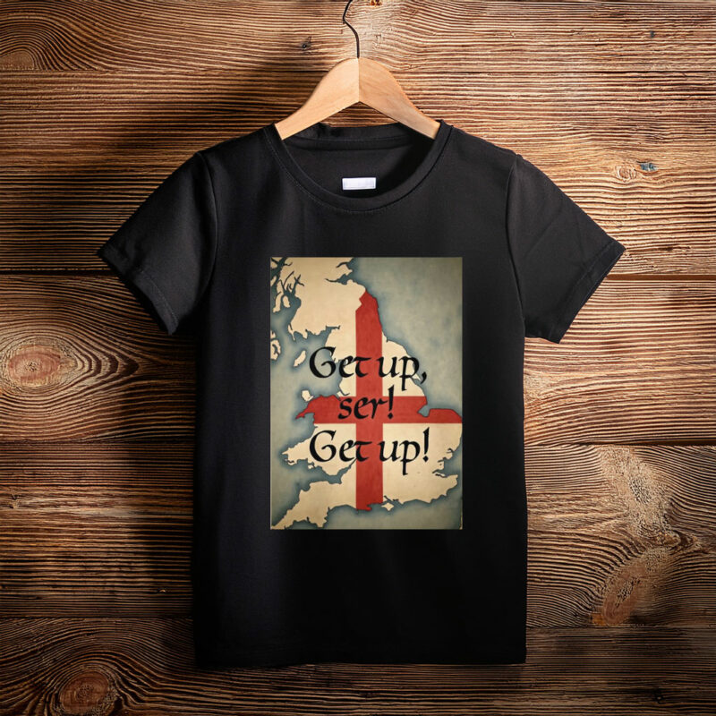 Get Up Ser! T-Shirt
