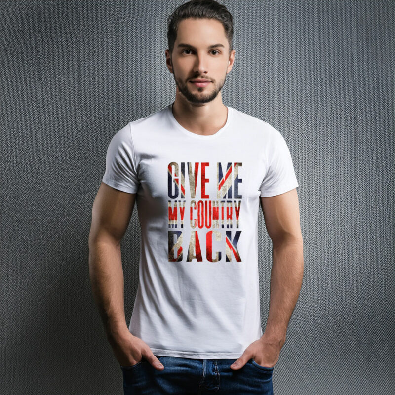 Give Me My Country Back Coloured Graphic T-Shirt