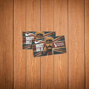 Must Do It Restore Britain Sticker