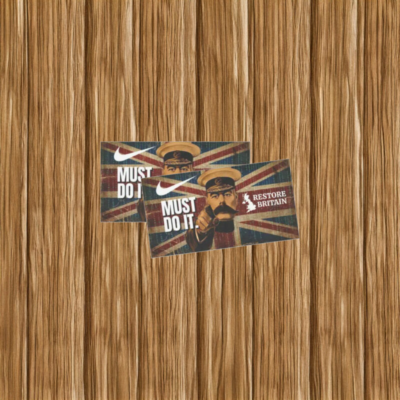 Must Do It Restore Britain Sticker