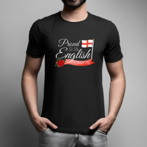 Proud To Be English Graphic T-Shirt