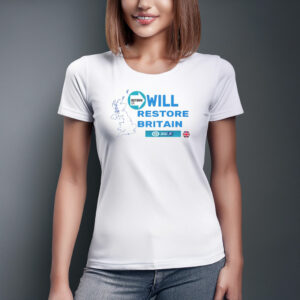  Reform UK Will Restore Britain T-Shirt