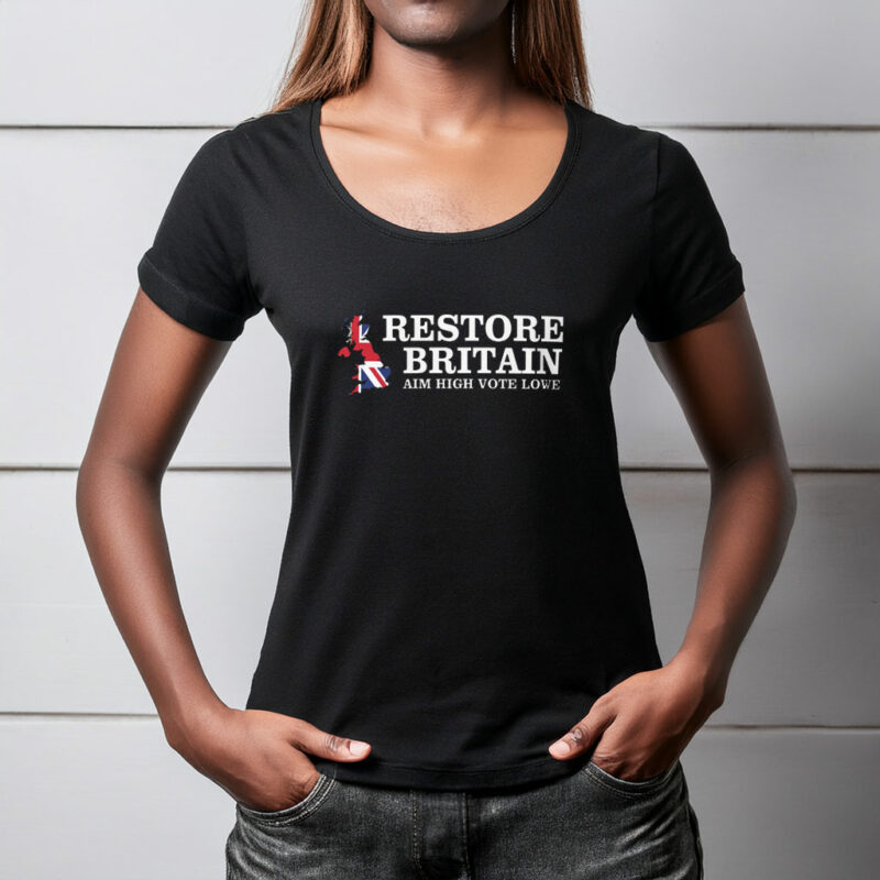 Restore Britain Aim High Vote Lowe Cotton Shirt
