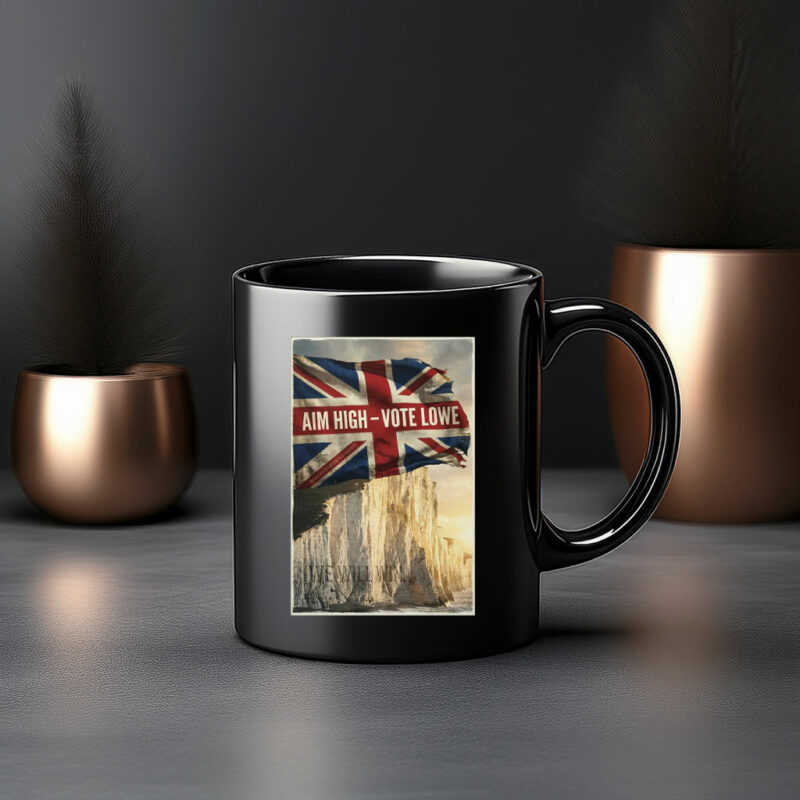 Restore Britain Aim High Vote Lowe Framed Mug