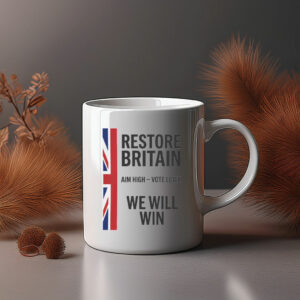 Restore Britain Aim High Vote Lowe Mug