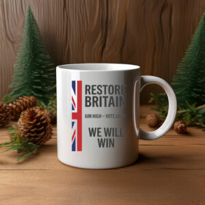Restore Britain Aim High Vote Lowe Patriotic Campaign Mug