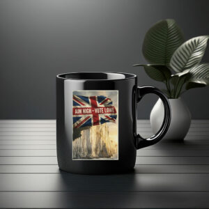 Restore Britain Aim High Vote Lowe Patriotic Mug
