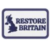 Restore Britain Embroidered Patches
