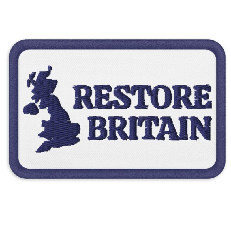 Restore Britain Embroidered Patches