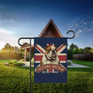 Restore Britain Our Last Chance Garden Flag