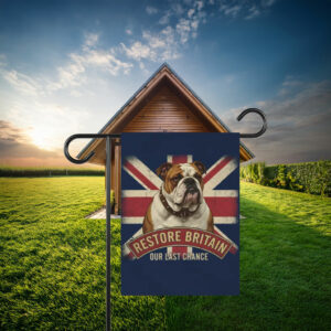 Restore Britain Our Last Chance Garden Flag