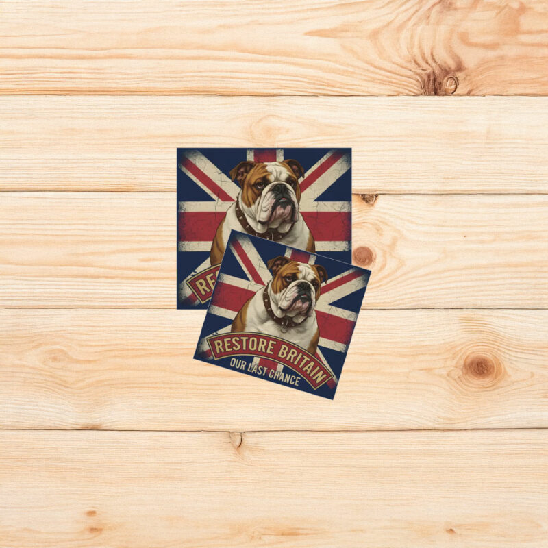 Restore Britain Our Last Chance Sticker