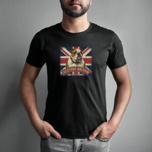 Restore Britain Our Last Chance T-Shirt