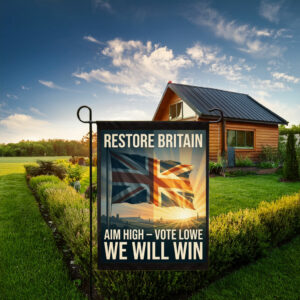 Restore Britain Patriotic Campaign Art Vote Lowe Flag