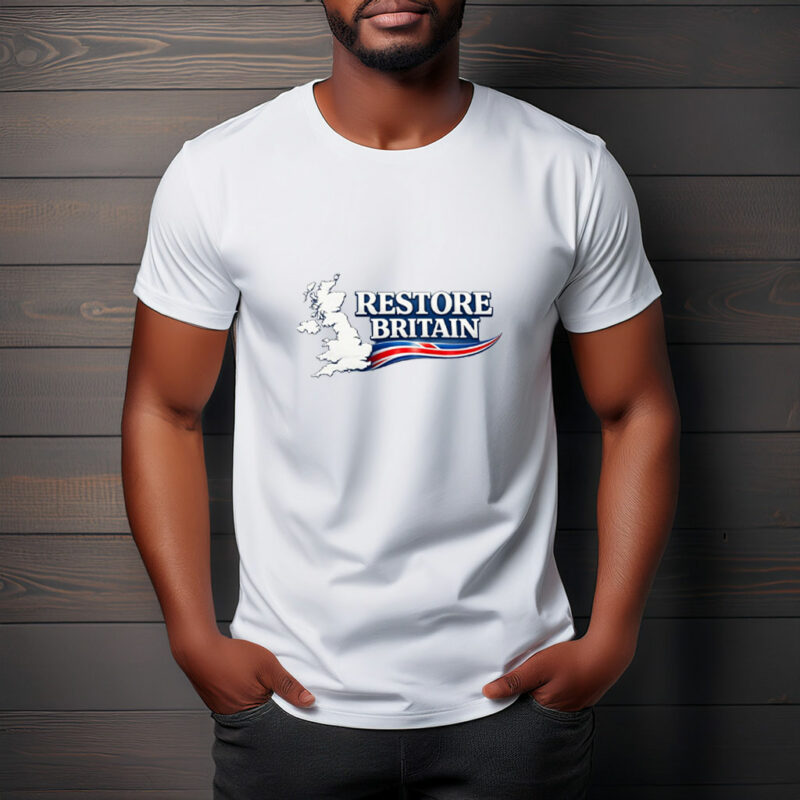 Restore Britain Political Shirt
