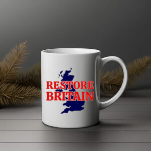 Restore Britain Political Statement Mug