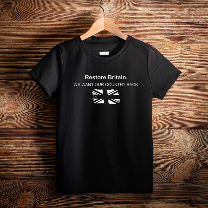 Restore Britain Quote Shirt