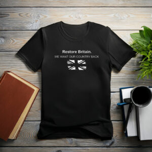 Restore Britain Statement T-Shirt