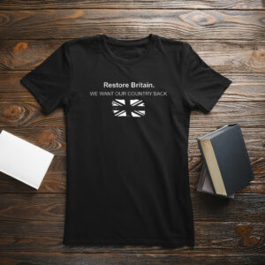 Restore Britain Statement T-Shirt