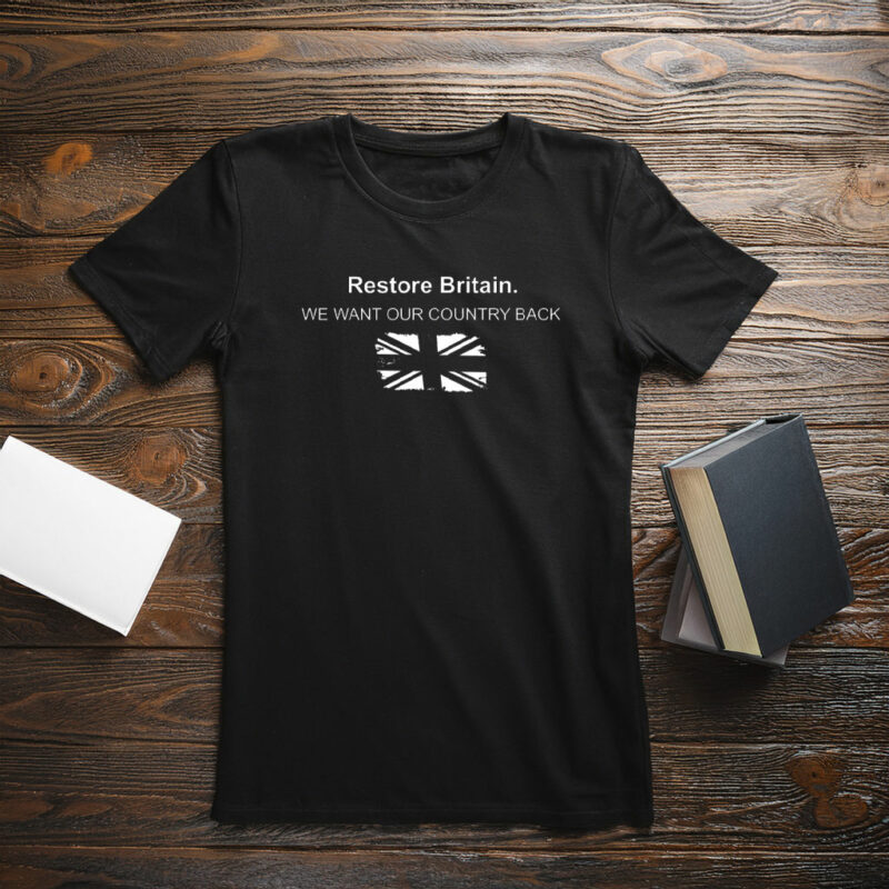 Restore Britain Statement T-Shirt