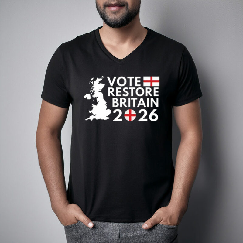 Vote Restore Britain England 2026 T-Shirt