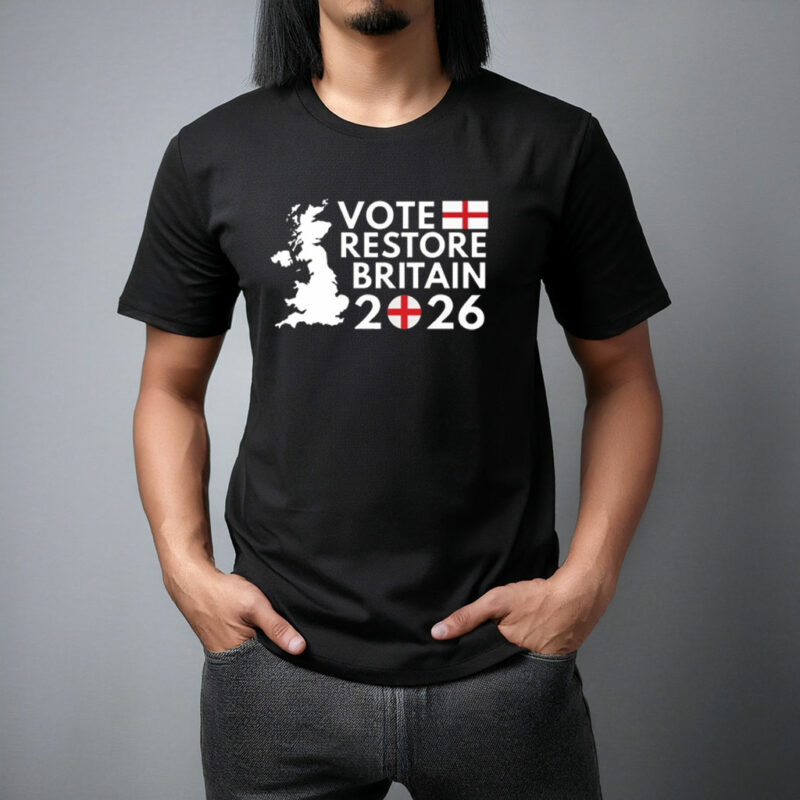 Vote Restore Britain England 2026 T-Shirt