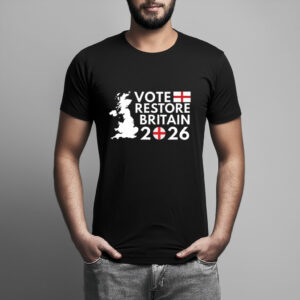 Vote Restore Britain England 2026 T-Shirt
