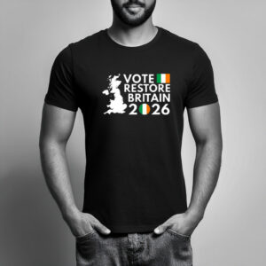 Vote Restore Britain Northern Ireland 2026 Elections T-Shirt