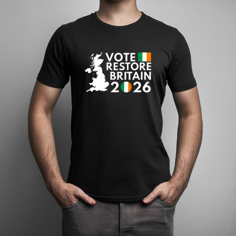 Vote Restore Britain Northern Ireland 2026 T-Shirt
